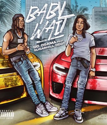 DD Osama – Baby Wait