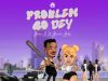 Blaise B – Problem go dey