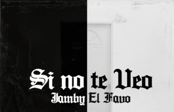 Jamby El Favo – Si No Te Veo