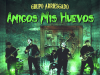 Grupo Arriesgado – Amigos Mis Huevos