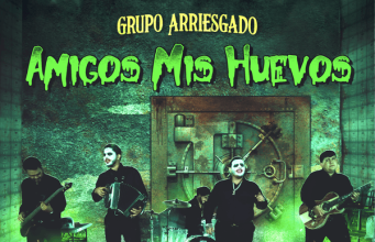 Grupo Arriesgado – Amigos Mis Huevos