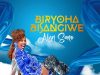 Alyn Sano – Biryoha Bisangiwe