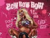 Sexyy Red – Bow Bow Bow (F My Baby Dad)