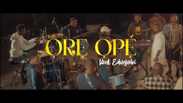 Kent Edunjobi - Ore Ope (Gift Of Thanksgiving)