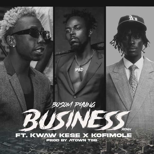 Bosom P-Yung – Business Remix