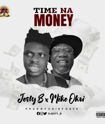 Jesty B – Time Na Money