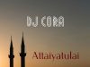 DJ CORA – Attaiyatulilai