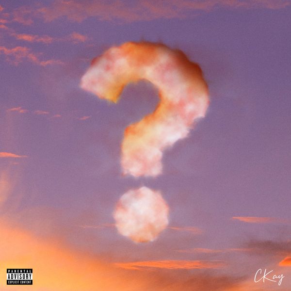 CKay – IS IT YOU?
