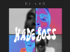 DJ Lag – Hade Boss