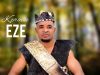 K Praise – Eze