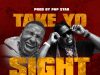 HoneyKomb Brazy – Take Yo Sight