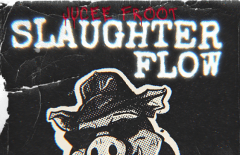 Jucee Froot – Slaughter  Flow