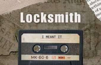 Locksmith – I Meant It