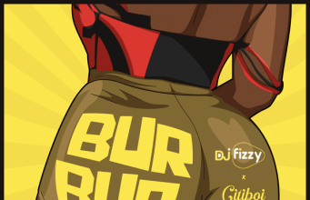 DJ Fizzy – Bur Bur (Pinafore)