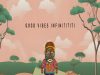 Lofi Afrobeats – Good Vibes Infinitititi - African Lofi