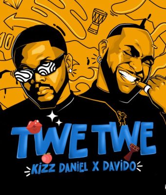 Kizz Daniel – Twe Twe