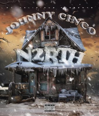 Johnny Cinco - No Chill