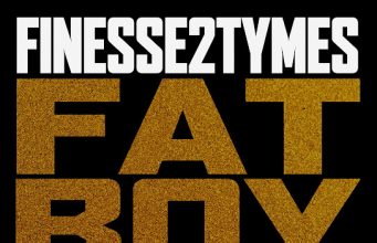 Finesse2tymes - Fat Boy