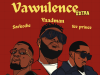 Yaadman fka Yung L – Vawulence (Remix)