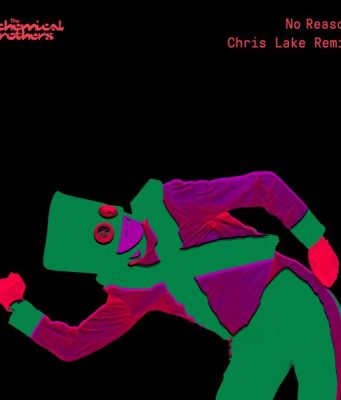 The Chemical Brothers – No Reason (Chris Lake Remix)