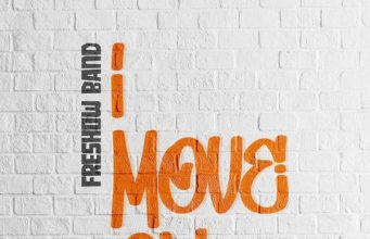 Freshow Band – I Move On