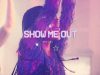 UMI - Show Me Out