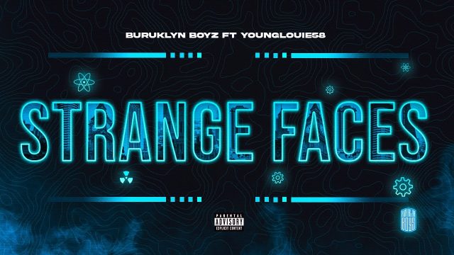Buruklyn Boyz - Strange Faces