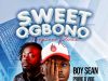 Boy Sean – Sweet Ogbono (Amapiano Remix)