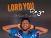 Minister Exalted – Lord You Reign