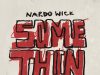 Nardo Wick – Somethin'