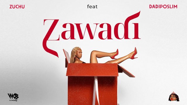 Zuchu - Zawadi