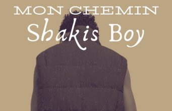 Shakis Boy – Mon Chemin