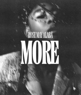 Rose May Alaba – MORE