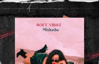 Mishasha – Soft Vibez