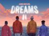 Ajebo Hustlers – DREAMS II