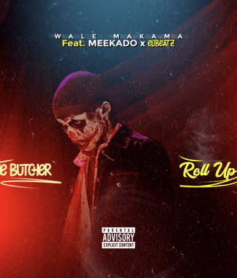 Wale Makama – THE BUTCHER & ROLL UP